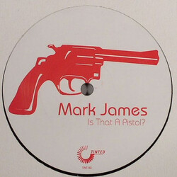 Mark James Is That A Pistol? USED VINYL 12INCH