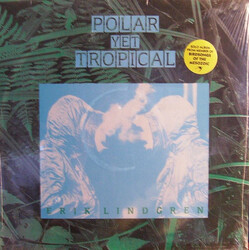 Erik Lindgren (2) Polar Yet Tropical Vinyl LP USED