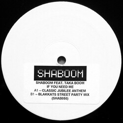 Shaboom / Taka Boom If You Need Me USED VINYL 12INCH WHITE LABEL 33 S RPM