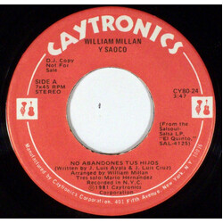 William Millan / Saoco No Abandones Tus Hijos / Saoco USED VINYL 7INCH 45 RPM