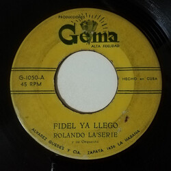 Rolando La Serie Fidel Ya Llego / Te Va A Pesar USED VINYL 7INCH 45 RPM
