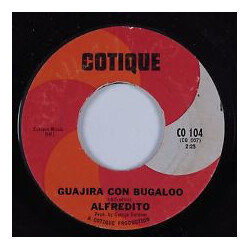 Alfredito Guajira Con Bugaloo USED VINYL 7INCH