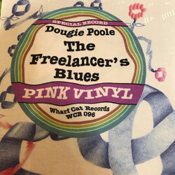 Dougie Poole The Freelancer's Blues Vinyl LP USED