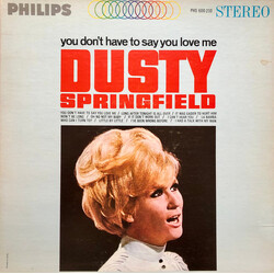Dusty Springfield You Don't Have To Say You Love Me Vinyl LP USED