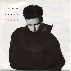 John Waite Tears Vinyl 7" USED