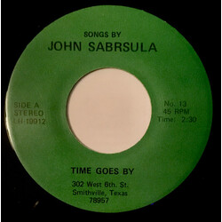 John Sabrsula Time Goes By USED VINYL 7INCH 45 RPM