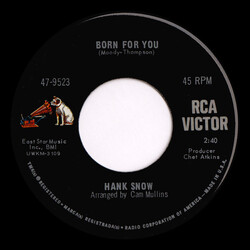 Hank Snow Born For You / The Late And Great Love (Of My Heart) USED VINYL 7INCH 45 RPM SINGLE