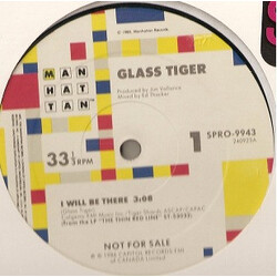 Glass Tiger I Will Be There USED VINYL 12INCH 33 S RPM PROMO