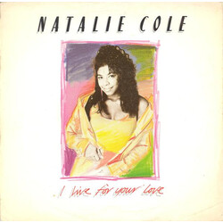 Natalie Cole I Live For Your Love USED VINYL 7INCH 45 RPM SINGLE