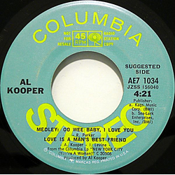 Al Kooper Oo Wee Baby, I Love You / Love Is A Man's Best Friend Vinyl 7" USED