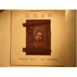 UB40 Where Did I Go Wrong USED VINYL 7INCH 45 RPM SINGLE
