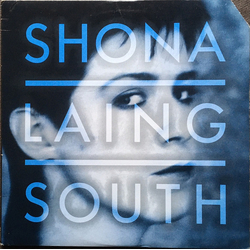 Shona Laing South Vinyl LP USED