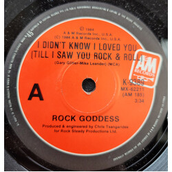 Rock Goddess I Didn't Know I Loved You (Till I Saw You Rock And Roll) USED VINYL 7INCH SINGLE 45 RPM