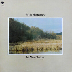 Monk Montgomery It's Never Too Late Vinyl LP USED