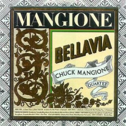 Chuck Mangione Bellavia Vinyl LP USED