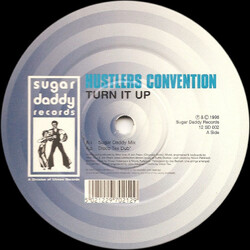 Hustlers Convention Turn It Up USED VINYL 12INCH 45 RPM 33 S RPM