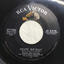 Gisele MacKenzie Never Go 'Way / This I Know USED VINYL 7INCH 45 RPM