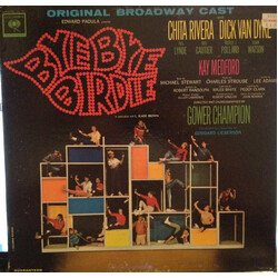 Bye Bye Birdie Original Broadway Cast / Chita Rivera / Dick Van Dyke (2) / Paul Lynde / Dick Gautier / Michael J. Pollard / Susan Watson / Kay Medford