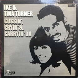 Ike & Tina Turner Cussin', Cryin' & Carryin' On Vinyl LP USED