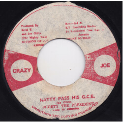 Shorty The President Natty Pass His G.C.E. Vinyl 7" USED