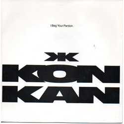 Kon Kan I Beg Your Pardon Vinyl 7" USED