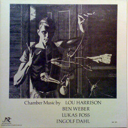 Lou Harrison / Ben Weber / Lukas Foss / Ingolf Dahl Chamber Music By Lou Harrison, Ben Weber, Lukas Foss, Ingolf Dahl Vinyl LP USED