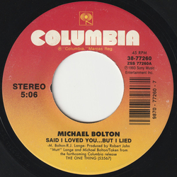 Michael Bolton Said I Loved You...But I Lied Vinyl 7" USED