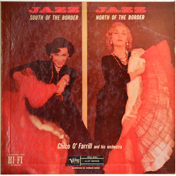 Chico O'Farrill And His Orchestra Jazz North Of The Border And South Of The Border Vinyl LP USED