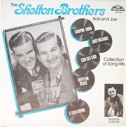 The Shelton Brothers Bob And Joe - Collection Of Song Hits Vinyl LP USED