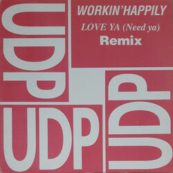 Workin' Happily Love Ya (Need Ya) Remix USED VINYL 12INCH 33 S RPM STEREO