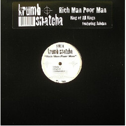 Krumb Snatcha Rich Man Poor Man / King Of All Kings USED VINYL 12INCH