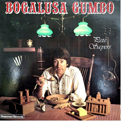 Pete Sayers Bogalusa Gumbo Vinyl LP USED