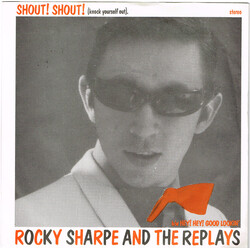 Rocky Sharpe & The Replays Shout! Shout! (Knock Yourself Out) USED VINYL 7INCH 45 RPM SINGLE STEREO