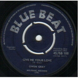 Owen Gray Give Me Your Love / Call Me My Pet USED VINYL 7INCH 45 RPM SINGLE
