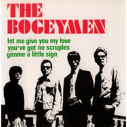 The Bogeymen You've Got No Scruples / Let Me Give You My Love / Gimme A Little Sign USED VINYL 7INCH 45 RPM REPRESS