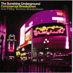 The Sunshine Underground Commercial Breakdown / Filthy Techno Breakdown USED VINYL 7INCH 45 RPM