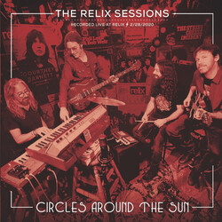 Circles Around The Sun The Relix Sessions (Recorded Live At Relix 2/28/2020) Vinyl LP USED