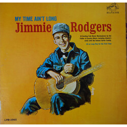 Jimmie Rodgers My Time Ain't Long Vinyl LP USED