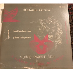Benjamin Britten / Harold Gomberg / The Galimir Quartet String Quartet No. 1 & A Fantasy For Oboes And Strings Vinyl LP USED