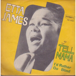 Etta James Tell Mama / I'd Rather Go Blind USED VINYL 7INCH 45 RPM