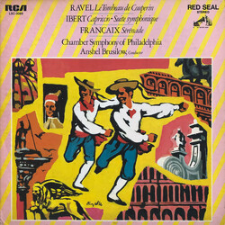 Maurice Ravel / Jacques Ibert / Jean Françaix / Chamber Symphony Of Philadelphia / Anshel Brusilow Le Tombeau De Couperin / Capriccio / Suite Symphoni