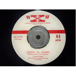 Norman Brooks Goodbye, Gal, Goodbye / Way-Way-Te-Nan-Go USED VINYL 7INCH 45 RPM SINGLE