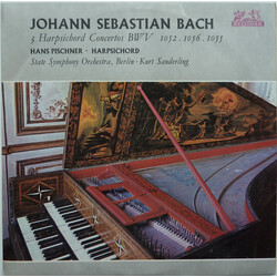 Johann Sebastian Bach / Kurt Sanderling / Hans Pischner / Berliner Sinfonie Orchester 3 Harpsichord Concertos  BWV 1052, 1056, 1055 Vinyl LP USED