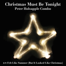 Peter Holsapple Combo Christmas Must Be Tonight USED VINYL 7INCH 45 RPM SINGLE