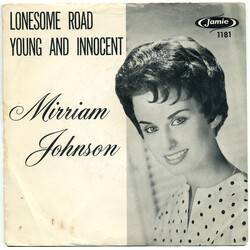 Mirriam Johnson Lonesome Road / Young and Innocent USED VINYL 7INCH 45 RPM SINGLE MONO