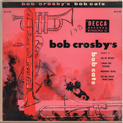 Bob Crosby And The Bob Cats Bob Crosby's Bob Cats Part 3 USED VINYL 7INCH 45 RPM EP
