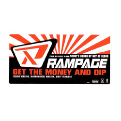 Rampage (2) Get The Money And Dip USED VINYL 12"