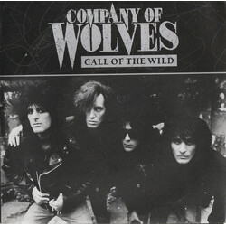 Company Of Wolves Call Of The Wild USED VINYL 7INCH 45 RPM SINGLE