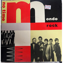 Mondo Rock No Time USED VINYL 7INCH 45 RPM SINGLE PROMO