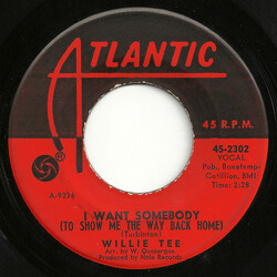 Willie Tee I Want Somebody (To Show Me The Way Back Home) USED VINYL 7INCH 45 RPM